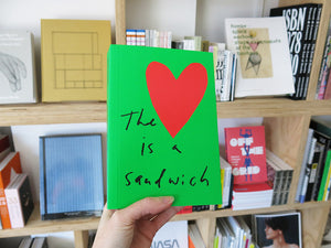 Jason Fulford – The Heart is a Sandwich