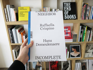 Raffaella Crispino and Hans Demeulenaere – Incomplete Neighbor