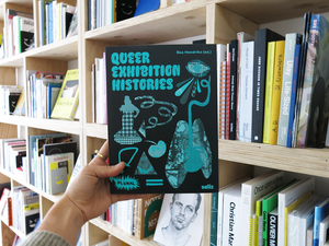 Queer Exhibition Histories