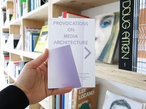 Provocations on Media Architecture