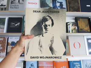 David Wojnarowicz – Dear Jean Pierre