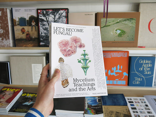 Let’s Become Fungal! Mycelium Teachings and the Arts
