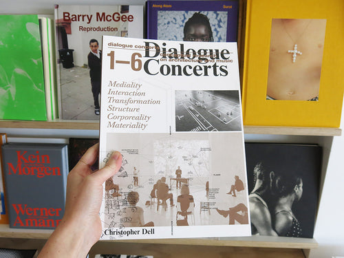 Christopher Dell – Dialogue Concerts: Conceptual Research on Architecture and Music