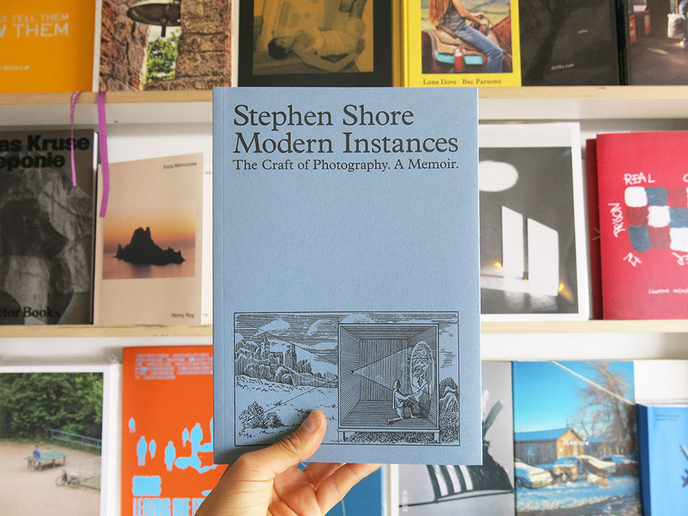 Stephen Shore – Modern Instances: The Craft of Photography [Expanded Edition]