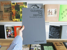 Load image into Gallery viewer, Arwed Messmer – Clearing the Depths