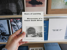 Load image into Gallery viewer, Doors of Learning: Microcosms of a Future South Africa