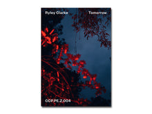 Load image into Gallery viewer, PRE-ORDER: CCP.PE.Z004 Ryley Clarke – Tomorrow