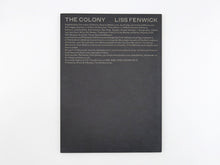 Load image into Gallery viewer, Liss Fenwick – The Colony