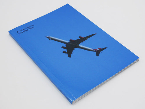 Ari Marcopoulos – Boarding Pass | Art Book Fair