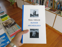Load image into Gallery viewer, Paul Virilio - Bunker Archeology