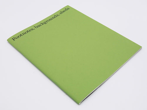Hugh Strange, Max Creasy & Elizabeth Hatz – Footnotes, backgrounds, sheds