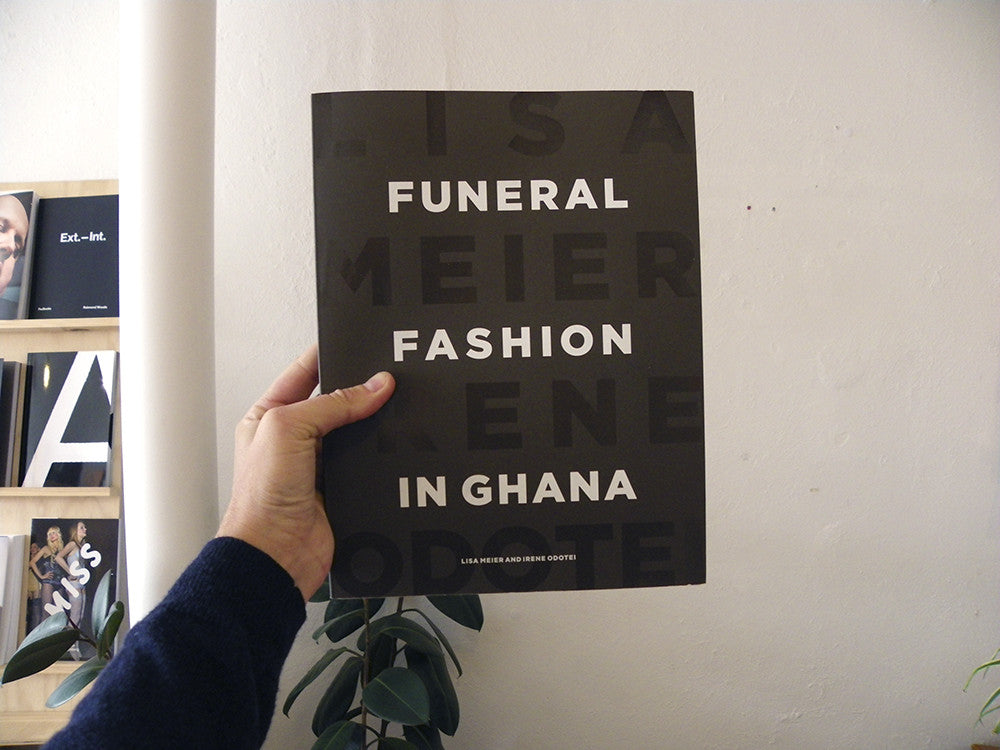 Lisa Meier - Funeral Fashion in Ghana