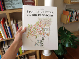 Shirin Azari – Stories of Little and Big Blossoms