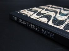 Load image into Gallery viewer, Mike Slack – The Transverse Path (Signed)