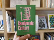 Load image into Gallery viewer, Dieter Daniels – The Readymade Century
