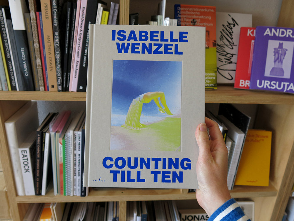 Isabelle Wenzel – Counting Till Ten – Perimeter Books