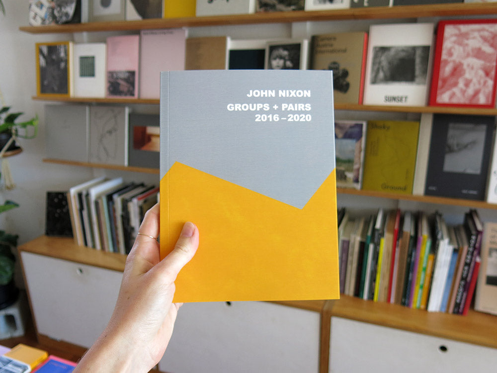 John Nixon – Groups + Pairs 2016 – 2020