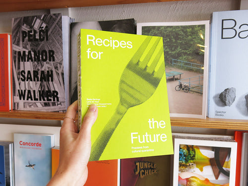Recipes for the Future