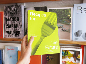 Recipes for the Future