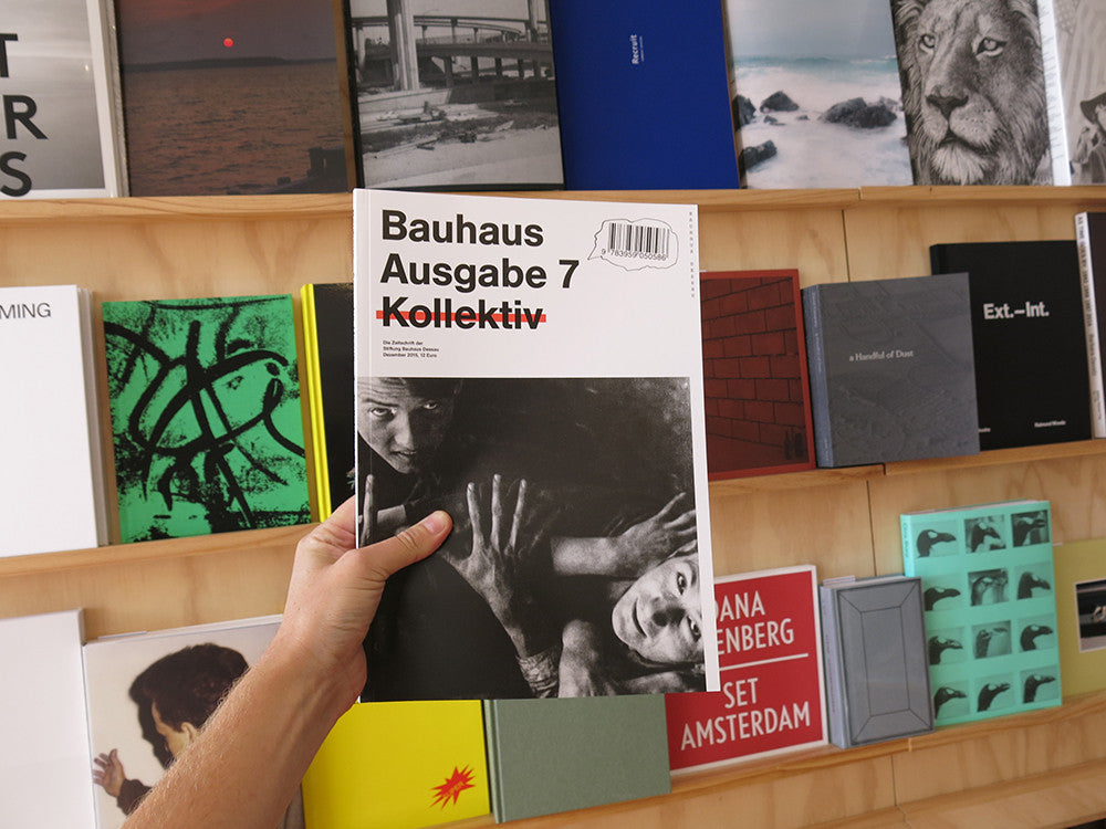 Bauhaus Magazine: N° 7 Collective