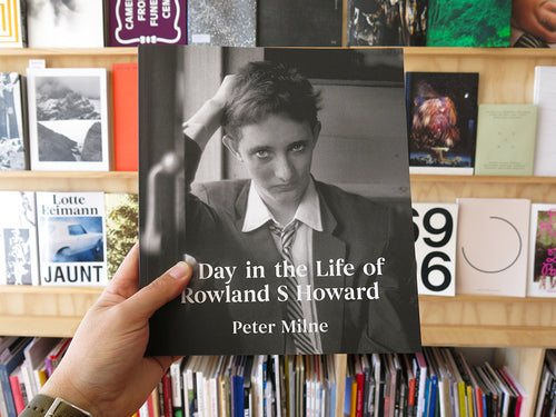 Peter Milne - A Day in the Life of Roland S Howard
