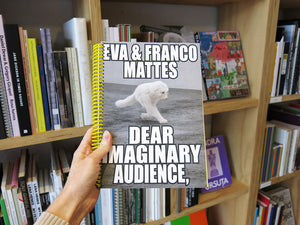 Eva & Franco Mattes – Dear Imaginary Audience
