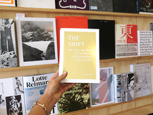 Load image into Gallery viewer, The Shift: Art And The Rise To Power Of Contemporary Collectors