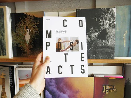 David Rosetzky – Composite Acts