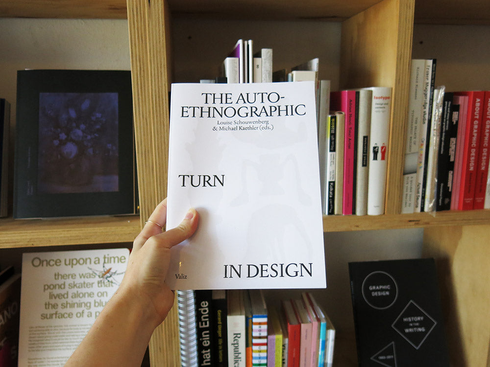 The Auto-Ethnographic Turn in Design