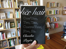 Load image into Gallery viewer, Claudia Pagès – her hair
