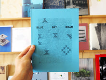 Load image into Gallery viewer, Michael Danischewski - Blue Sky Roam