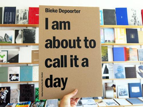 Bieke Deporter - I am about to call it a day