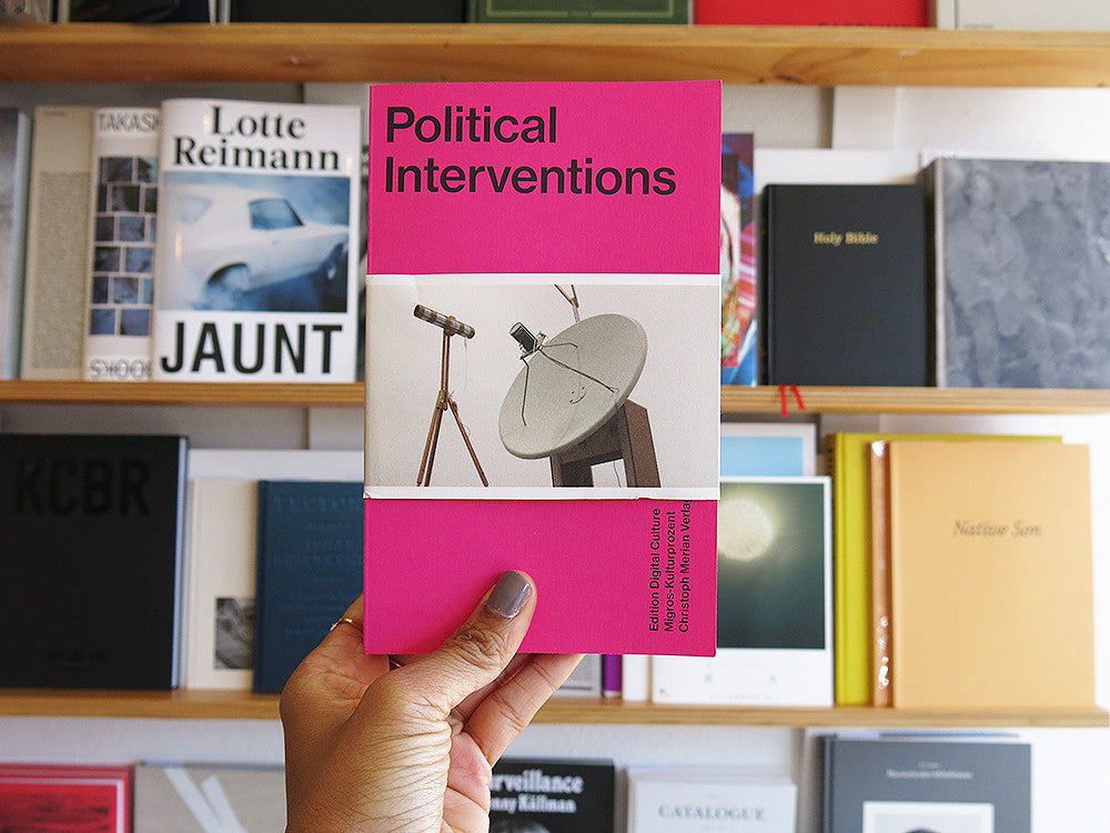 Edition Digital Culture 1: Political Interventions