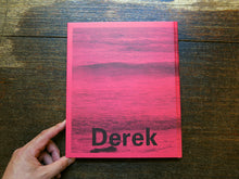 Load image into Gallery viewer, Derek Kreckler: Accident &amp; Process