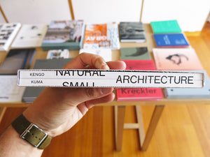 Kengo Kuma - Small Architecture / Natural Architecture
