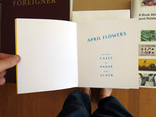 Load image into Gallery viewer, Ricardo Cases, Ed Panar, Mike Slack - April Flowers