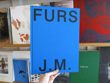 Load image into Gallery viewer, Jurgen Maelfeyt – FURS