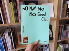 Load image into Gallery viewer, Chen Etang – No No No No Good Club