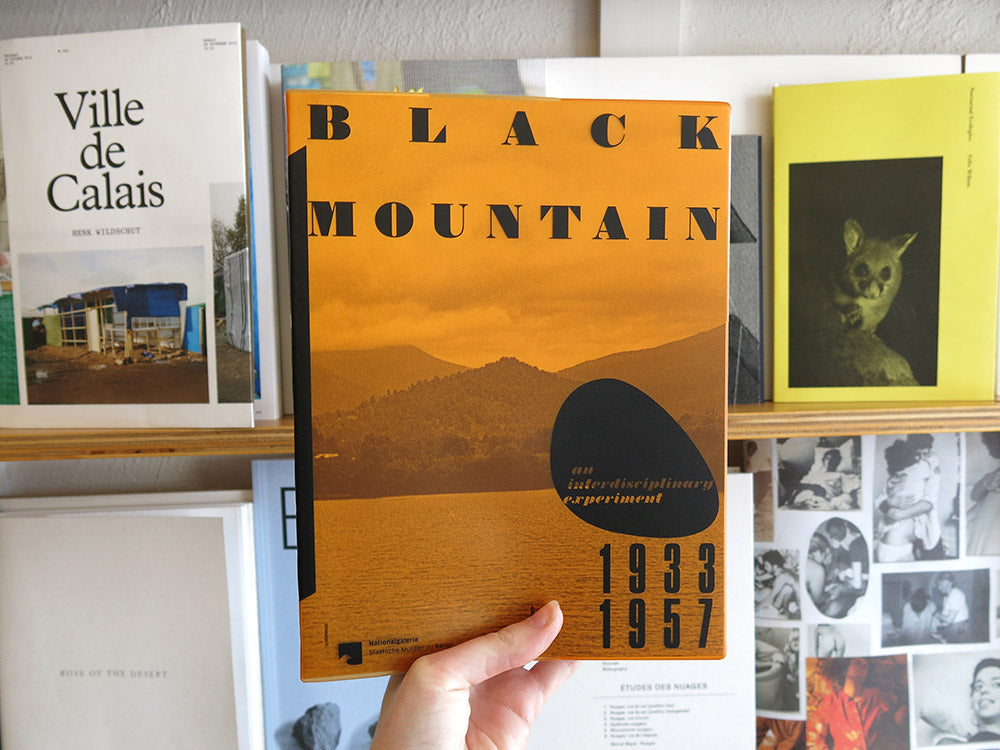Black Mountain: An Interdisciplinary Experiment 1933-1957 (Second Edition)