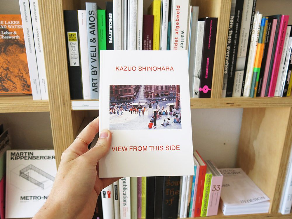 Kazuo Shinohara – View from this Side