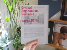Load image into Gallery viewer, Oase 103: Critical Regionalism Revisited