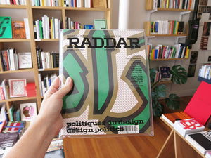 Raddar 3: Politics