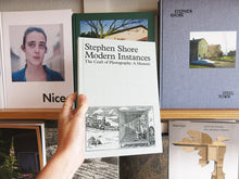 Load image into Gallery viewer, Stephen Shore – Modern Instances: The Craft of Photography