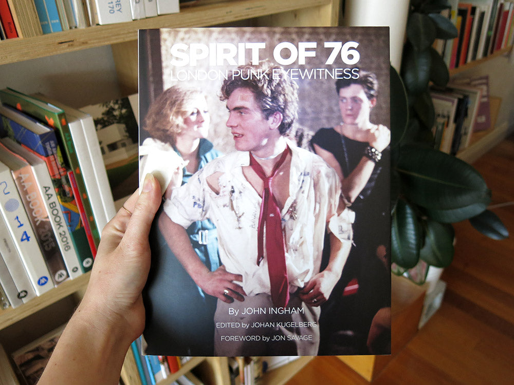 John Ingham – Spirit of 76: London Punk Eyewitness – Perimeter Books