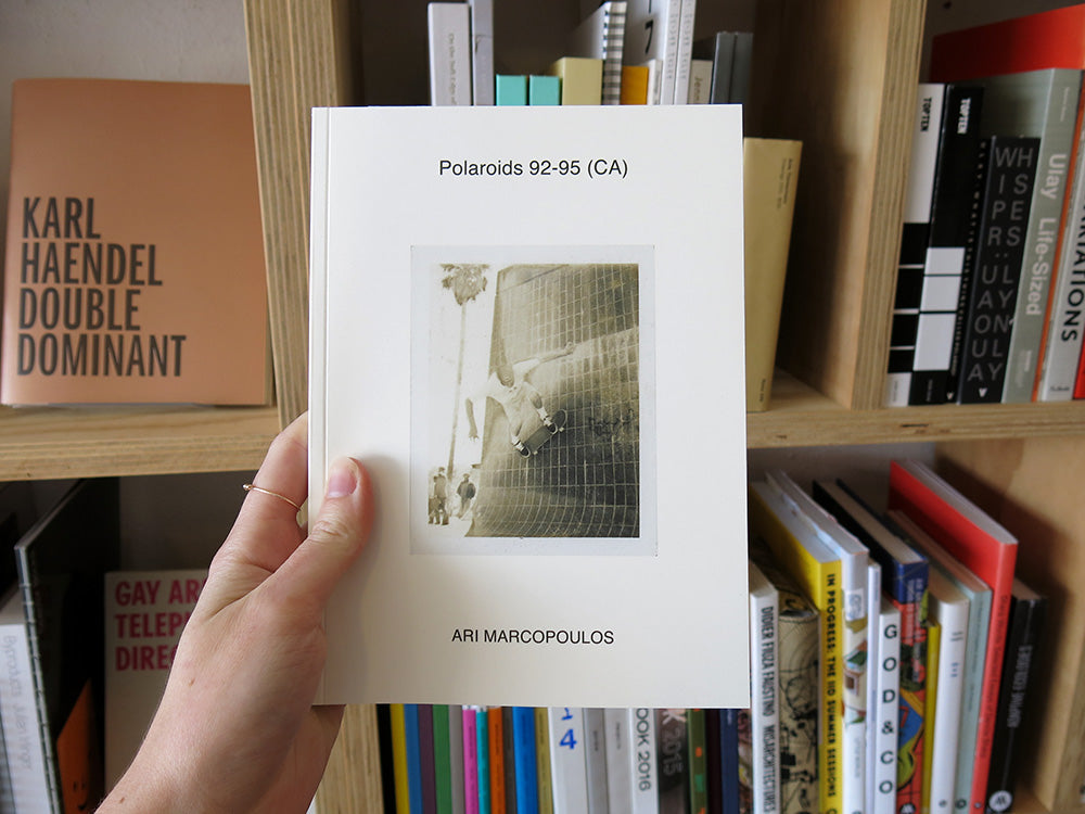 Ari Marcopoulos – Polaroids 92-95 CA – Perimeter Books