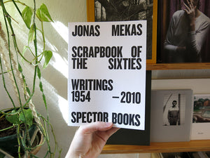 Jonas Mekas – Scrapbook of the Sixties: Writings 1958-2010 (Second Edition)