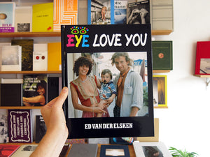 Ed Van Der Elsken - Eye Love You