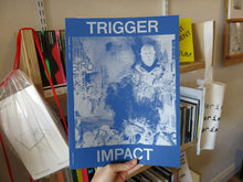 Load image into Gallery viewer, Trigger: Impact