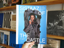Load image into Gallery viewer, Jan Hoek, Duran Lantink, SistaazHood – Sistaaz of the Castle