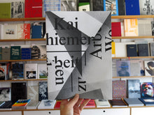 Load image into Gallery viewer, Kai Schiemenz - Arbeiten / Works 2013 – 2016